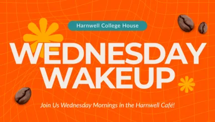 Wednesday Wakeup in the Harnwell Cafe