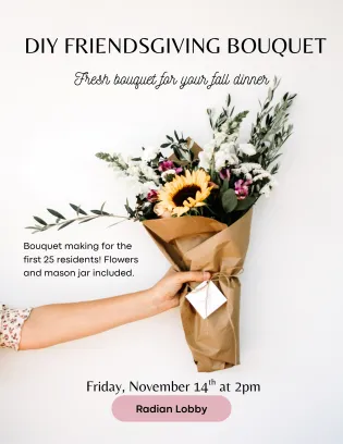 DIY bouquet guaranteed for first 25 residents